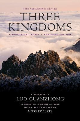 Three Kingdoms: A Historical Novel 0520282167 Book Cover