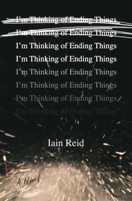 I'm Thinking of Ending Things 1501146394 Book Cover