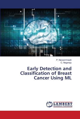 Early Detection and Classification of Breast Ca... 620957503X Book Cover