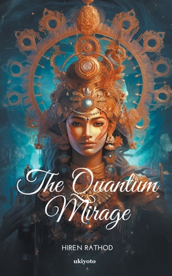 The Quantum Mirage B0CDFTSGYG Book Cover