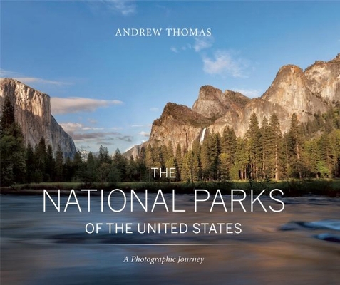 The National Parks of the United States: A Phot... 1771621214 Book Cover