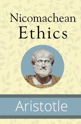 Nicomachean Ethics 1951570278 Book Cover