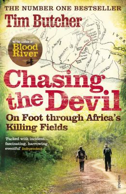 Chasing the Devil: On Foot Through Africa's Kil... 0099532069 Book Cover