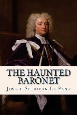 The Haunted Baronet 1537106023 Book Cover