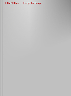 Julia Phillips: Energy Exchange 8867495887 Book Cover