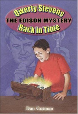 The Edison Mystery : Qwerty Stevens, Back in Time 0689841248 Book Cover