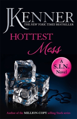 Hottest Mess: Dirtiest 2 (Stark/S.I.N.) 1472239016 Book Cover