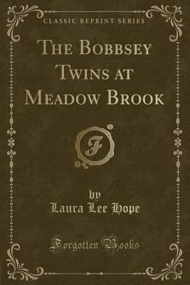 The Bobbsey Twins at Meadow Brook (Classic Repr... 1451006551 Book Cover