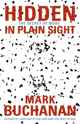 The Hidden in Plain Sight: The Secret of More 0849964652 Book Cover