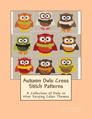 Autumn Owls Cross Stitch Patterns 1523800550 Book Cover