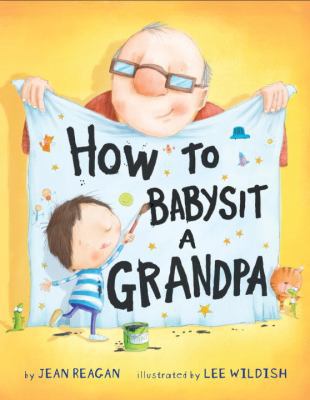 How to Babysit a Grandpa 0375967133 Book Cover