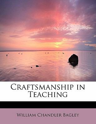 Craftsmanship in Teaching 1437518389 Book Cover