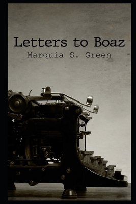 Letters To Boaz: A Heartfelt Conversation Betwe... 1701591723 Book Cover