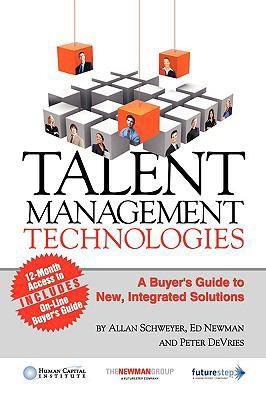 Talent Management Technologies: A Buyer's Guide... 1449005403 Book Cover