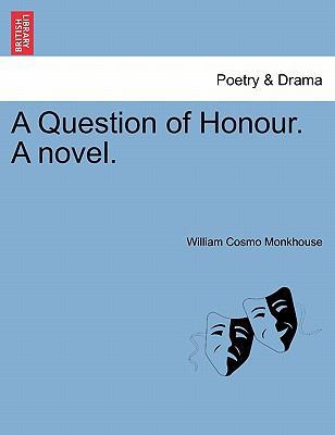 A Question of Honour. a Novel. 1241364338 Book Cover