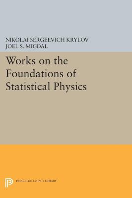 Works on the Foundations of Statistical Physics 0691616450 Book Cover