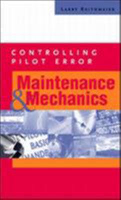 Controlling Pilot Error: Maintenance and Mechanics 0071373195 Book Cover