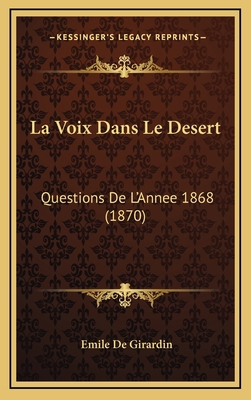 La Voix Dans Le Desert: Questions De L'Annee 18... [French] 1166889696 Book Cover