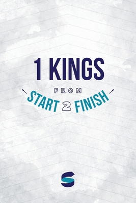 1 Kings from Start2Finish 1941972411 Book Cover