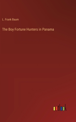 The Boy Fortune Hunters in Panama 3368901990 Book Cover