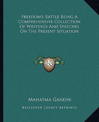 Freedom's Battle Being A Comprehensive Collecti... 1162663715 Book Cover