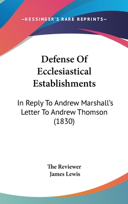 Defense Of Ecclesiastical Establishments: In Re... 1104154862 Book Cover