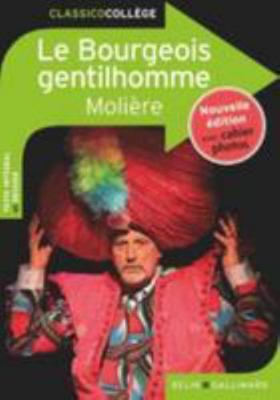 Le Bourgeois gentilhomme: Nouvelle édition [French] 2701192277 Book Cover