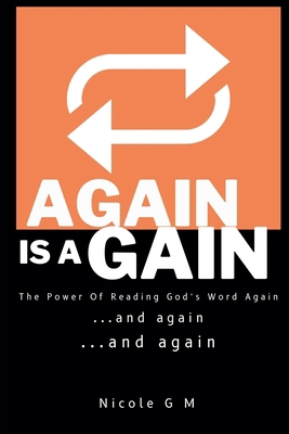 Again Is A Gain B0DKV94DM8 Book Cover