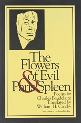 The Flowers of Evil & Paris Spleen 0918526876 Book Cover