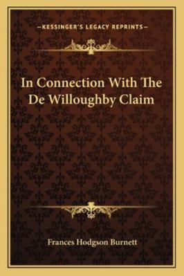 In Connection With The De Willoughby Claim 1162778458 Book Cover