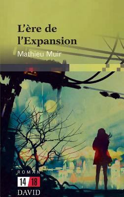 L'ère de l'Expansion [French] 2895976651 Book Cover