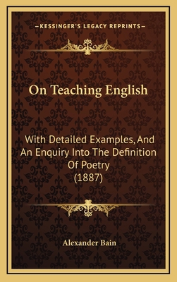 On Teaching English: With Detailed Examples, An... 1167101286 Book Cover