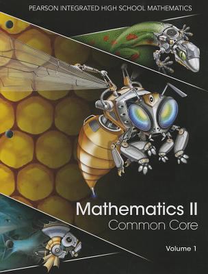 Mathematics II, Volume 1: Common Core 013323469X Book Cover