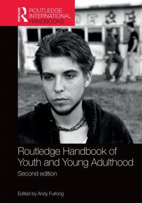 Routledge Handbook of Youth and Young Adulthood 1138804355 Book Cover