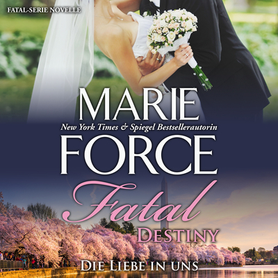 Fatal Destiny - Die Liebe in Uns 1666531502 Book Cover