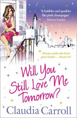 Will You Still Love Me Tomorrow? 1847562116 Book Cover