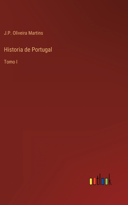 Historia de Portugal: Tomo I [Portuguese] 336800249X Book Cover