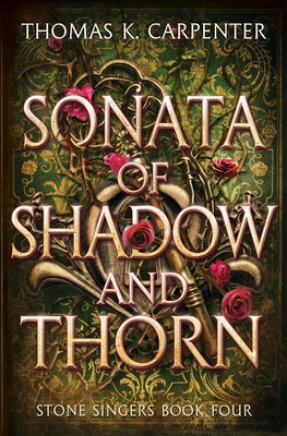 Sonata of Shadow and Thorn: A Hundred Halls Novel B0B3QH35M4 Book Cover