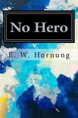 No Hero 1981886346 Book Cover