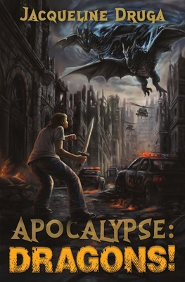 Apocalypse: Dragons! 1839193379 Book Cover