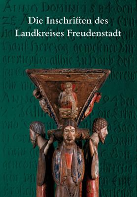 Die Inschriften Des Landkreises Freudenstadt [German] 3954902184 Book Cover