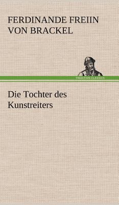 Die Tochter Des Kunstreiters [German] 3847244507 Book Cover