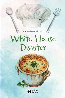 White House Disaster 1304363740 Book Cover