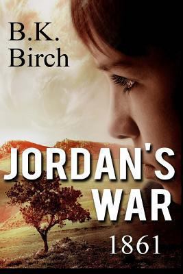 Jordan's War - 1861 149292718X Book Cover