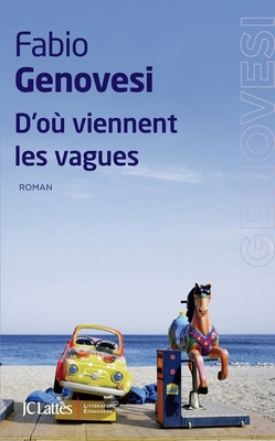 D'où viennent les vagues [French] 2709650347 Book Cover