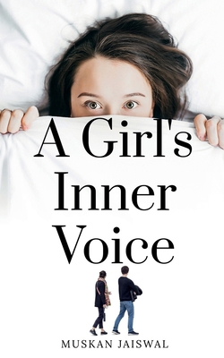 A Girl's Inner Voice 1636064892 Book Cover
