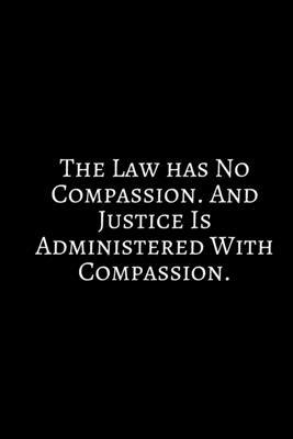 The Law Has: Lawyer Gift Notebook: 120-Page Jou... 1677015276 Book Cover