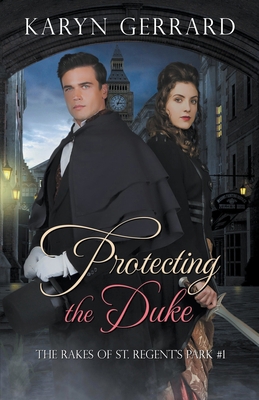 Protecting the Duke 1777220599 Book Cover
