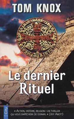 Le dernier rituel [French] 2824605340 Book Cover