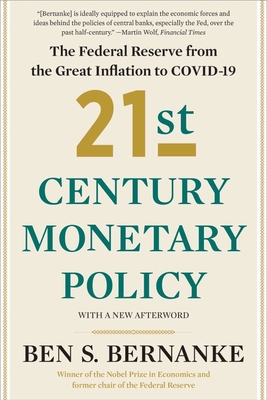 21st Century Monetary Policy: The Federal Reser... 1324064870 Book Cover